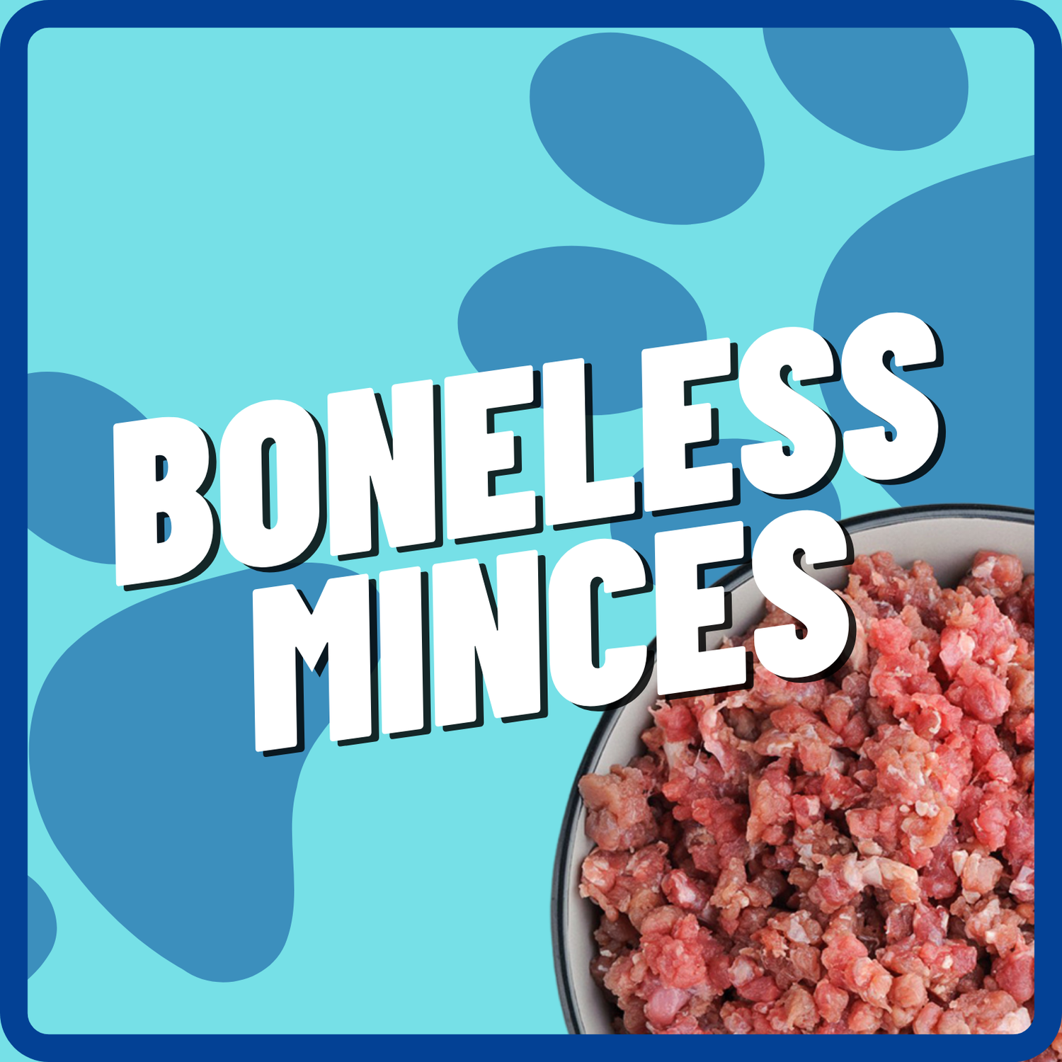 Boneless MInces
